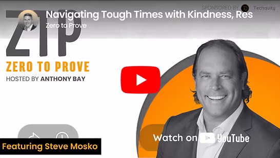 Steve Mosko — Zero to Prove episode